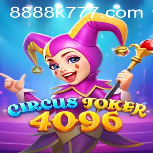 Descubra o Mundo Fascinante de CircusJoker4096: Uma Nova Experiência de Jogo com 8888K